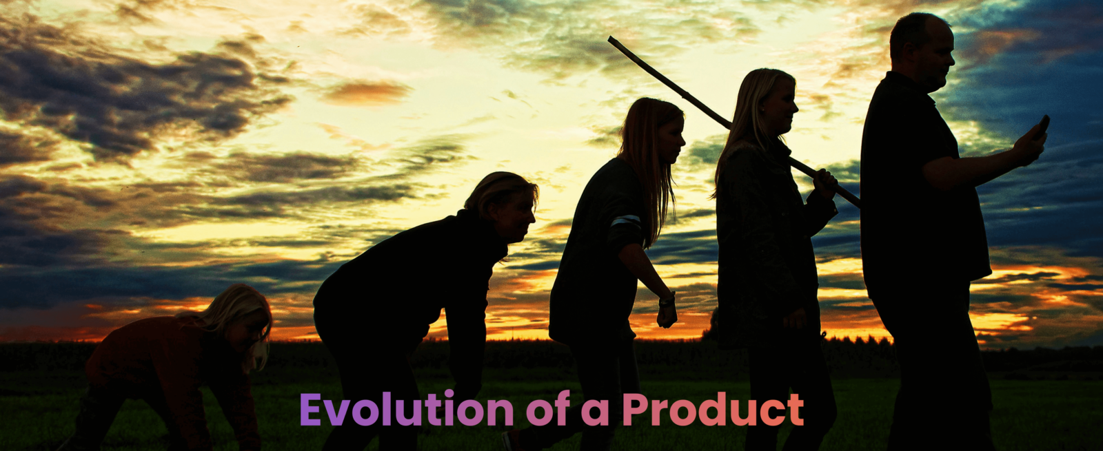an image of the evolution of man from animal to upright human with a cell phone with the title of "evolution of a product"