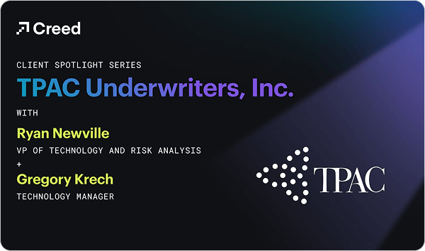 Case Study for TPAC Underwriters, Inc with Ryan Newvillle and Gregory Krech