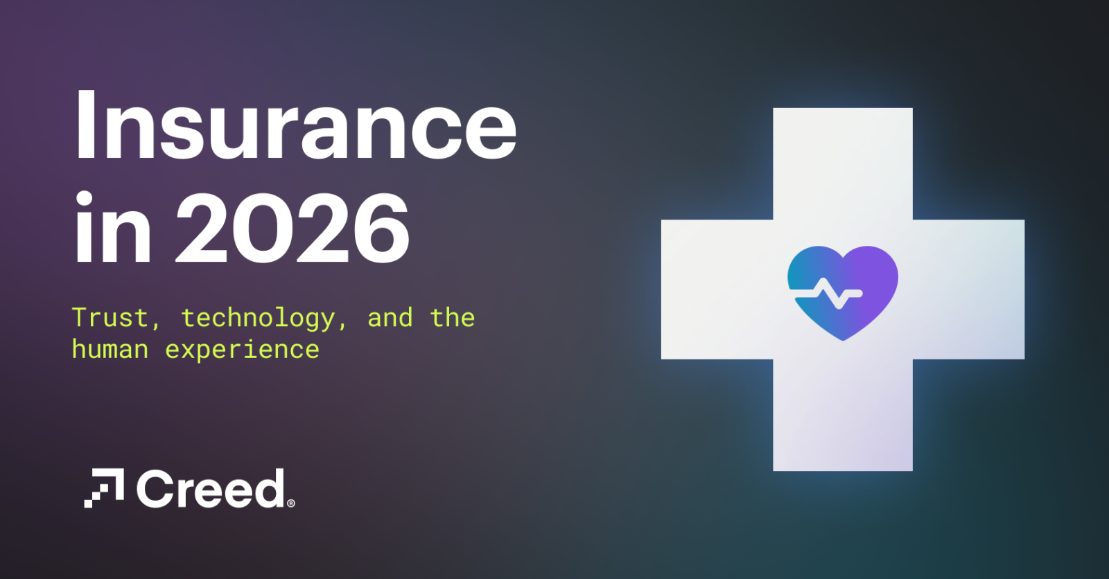 Title: "Insurance in 2026 -- trust, technology and the human experience."